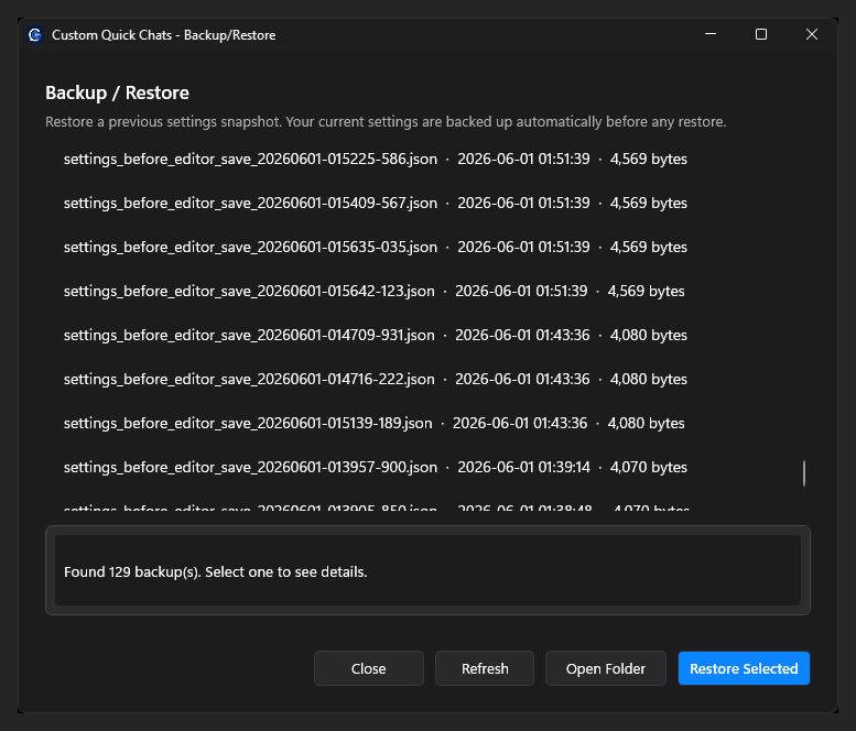 Custom Quick Chats Backup and Restore window showing a list of automatic settings snapshots